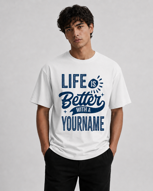 116 Personalized Quote T-Shirt Life Is Better With Unisex Gift