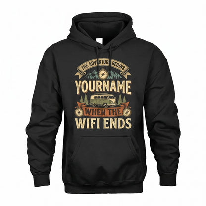 The Adventure Beings, When The Wifi Ends - Personalized Name T-Shirt