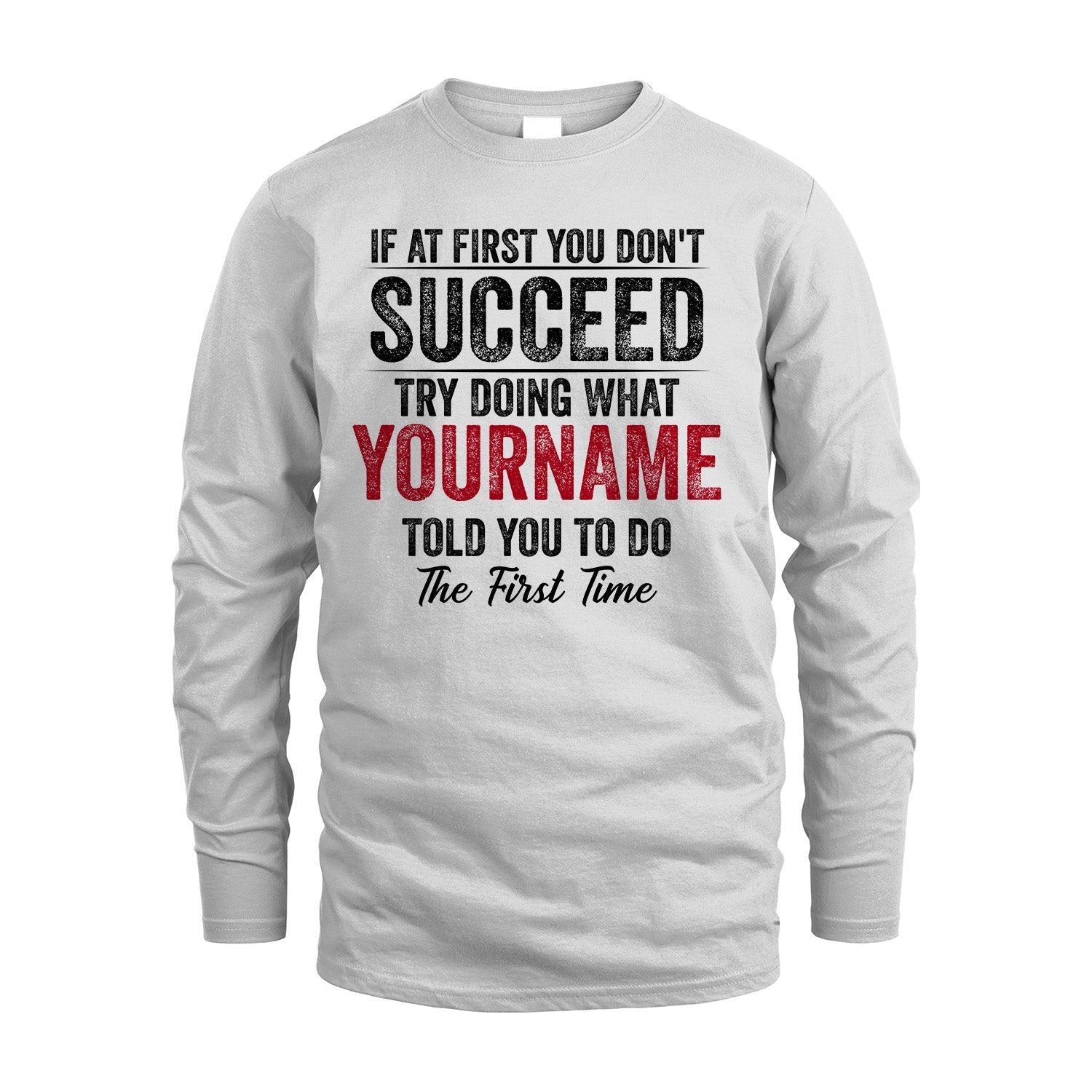 357 Personalized If At First You Don't Succeed...