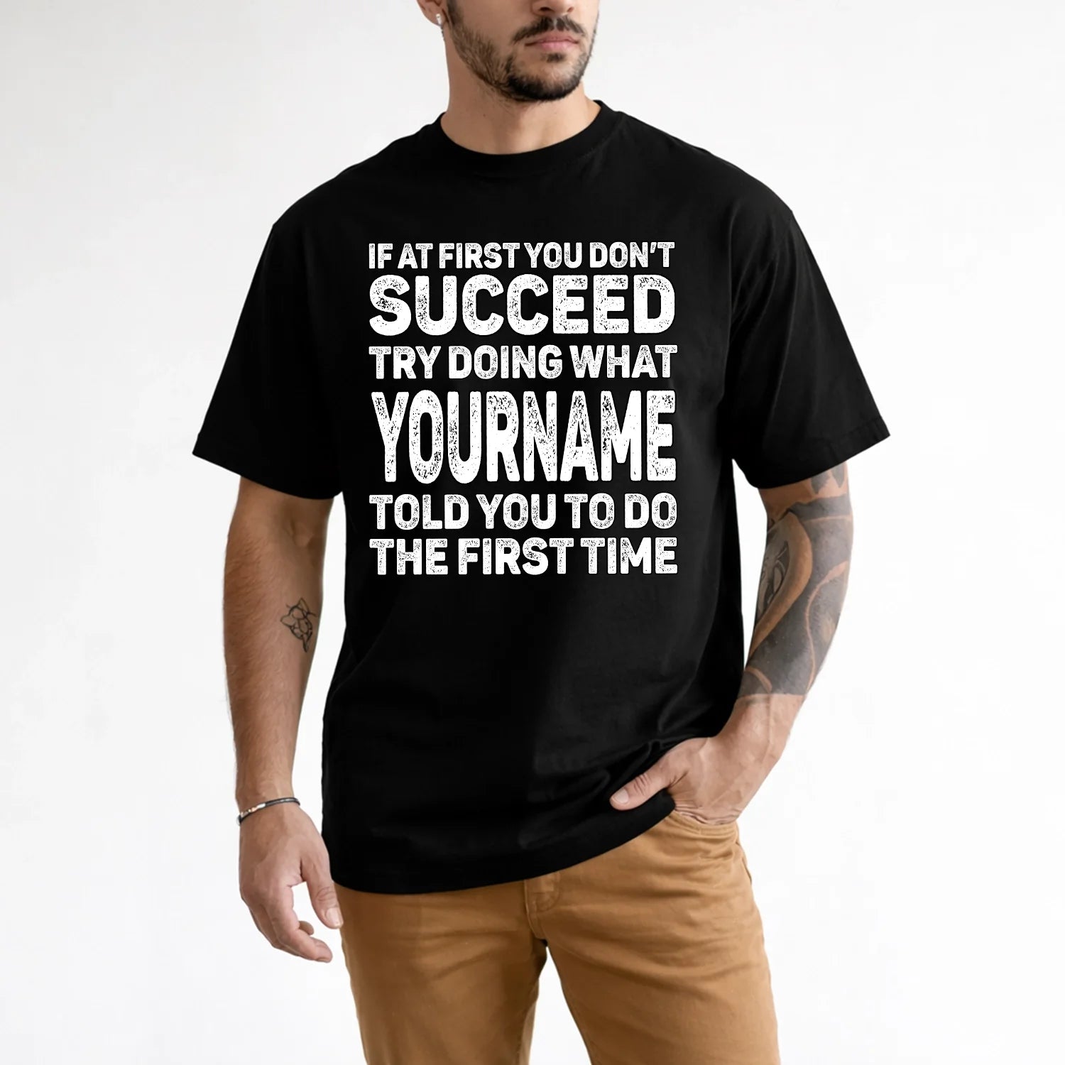 117 Personalized Funny Quote Apparel “If At First You Don’t Succeed”