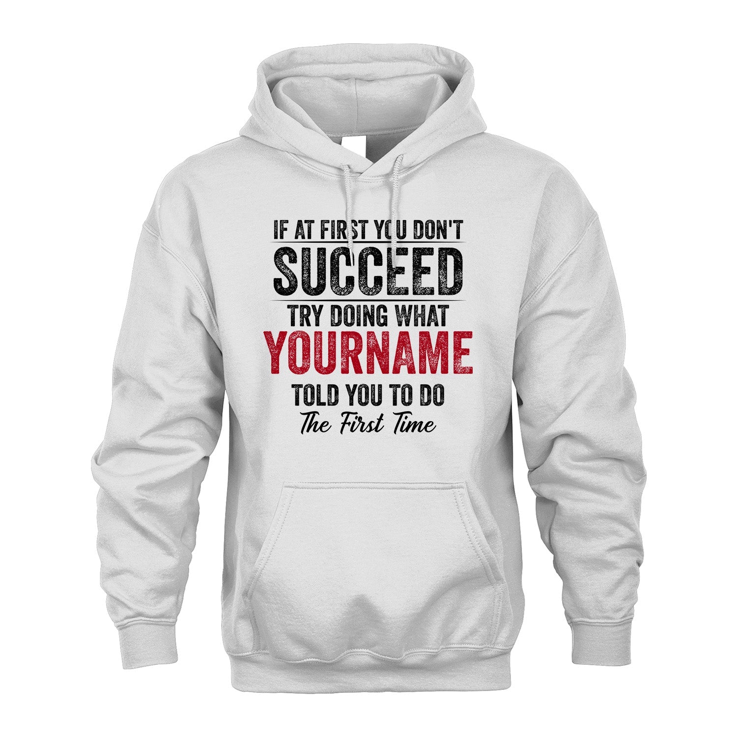 357 Personalized If At First You Don't Succeed...