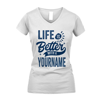116 Personalized Quote T-Shirt Life Is Better With Unisex Gift