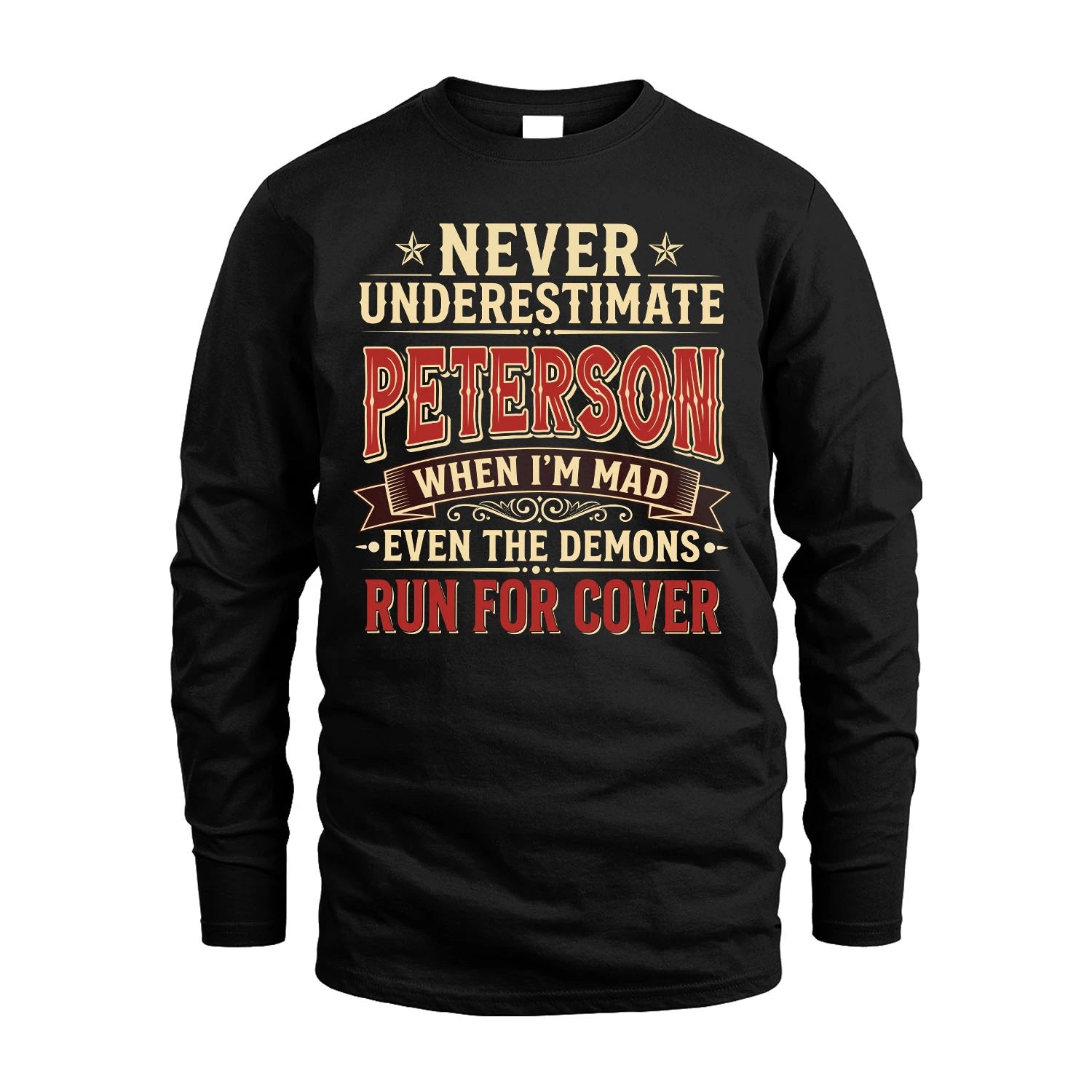 Never Underestimate When I'm Mad Shirt PETERSON M1-4