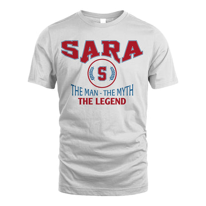 The Man The Myth The Legend Jet Style Shirt SARA M1-9