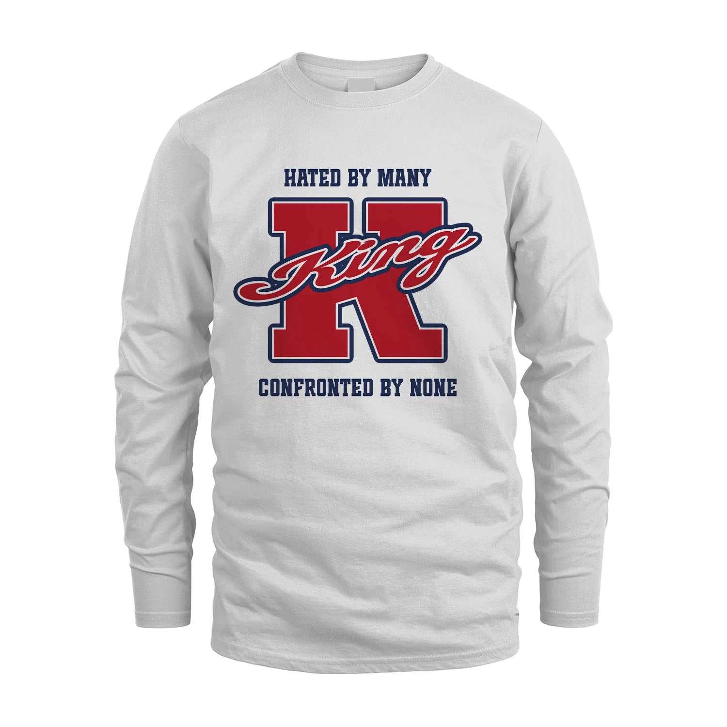 Hated By Many Confronted By None Personalized Name Shirt KING M1-8