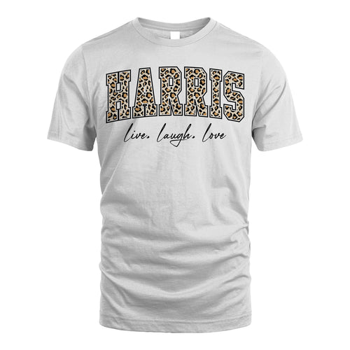 Live Laugh Love Custom Name With Leopard Pattern Shirt HARRIS M1-13