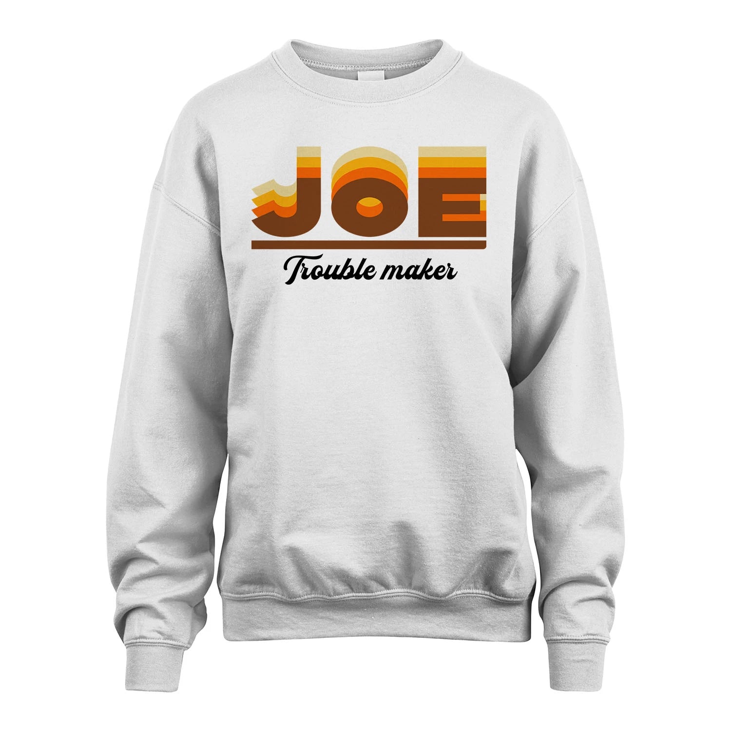 Your Name Trouble Maker Funny Shirt JOE M1-34