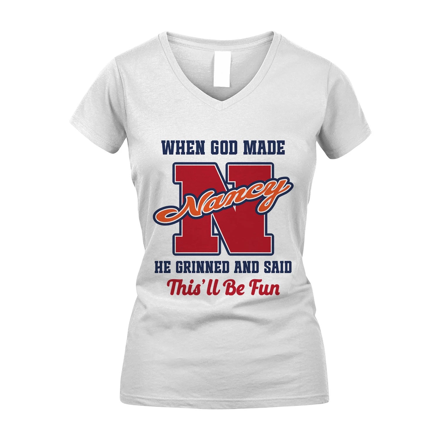 God Made Your Name Custom Shirt NANCY M1-16