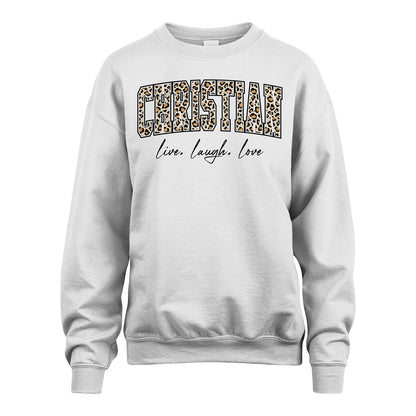 Live Laugh Love Custom Name With Leopard Pattern Shirt CHRISTIAN M1-13