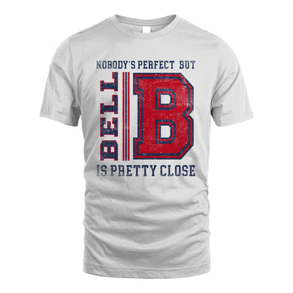 Nobody's Perfect, But Your Name Is Pretty Close BELL M1-21