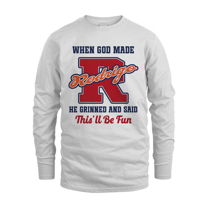 God Made Your Name Custom Shirt RODRIGO M1-16