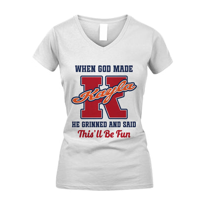 God Made Your Name Custom Shirt KAYLA M1-16
