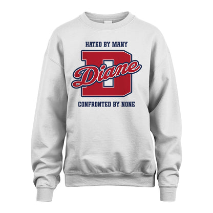 Hated By Many Confronted By None Personalized Name Shirt DIANE M1-8