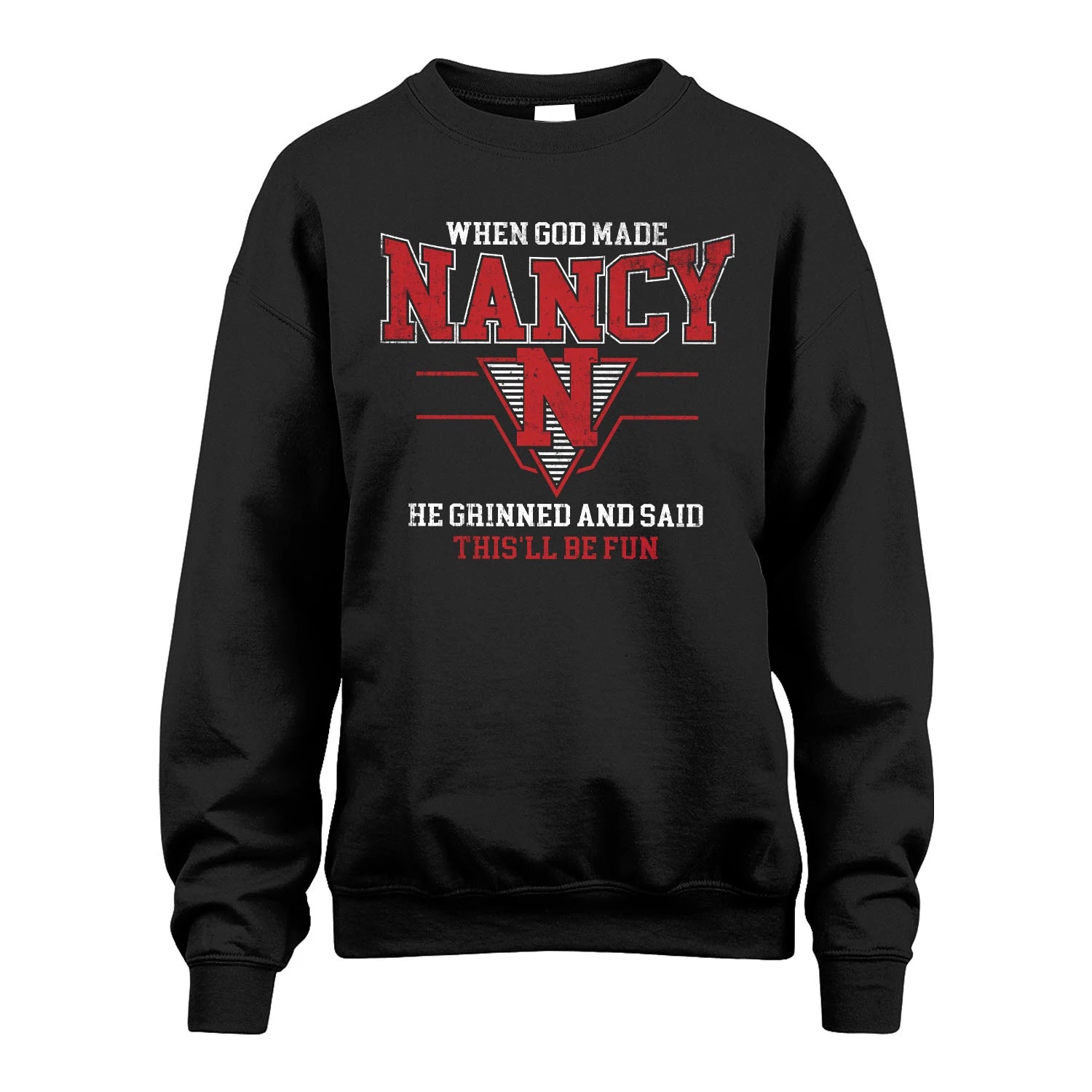 When God Made Your Name He Grinned And Said This'll Be Fun Baseball Shirt NANCY M1-29