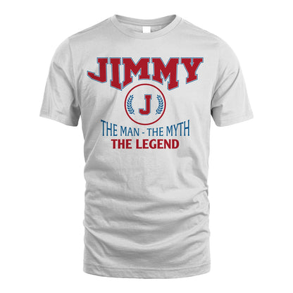 The Man The Myth The Legend Jet Style Shirt JIMMY M1-9