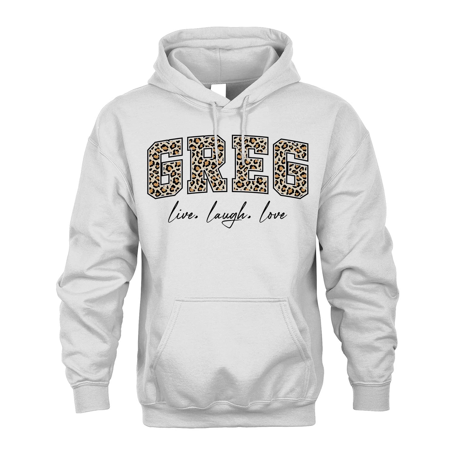 Live Laugh Love Custom Name With Leopard Pattern Shirt GREG M1-13