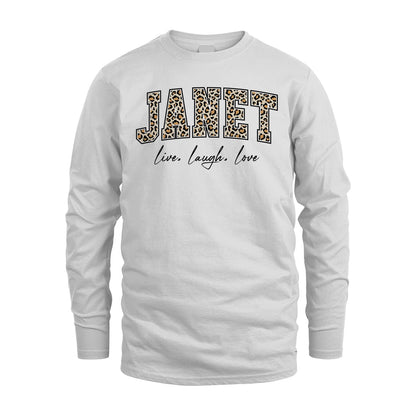 Live Laugh Love Custom Name With Leopard Pattern Shirt JANET M1-13