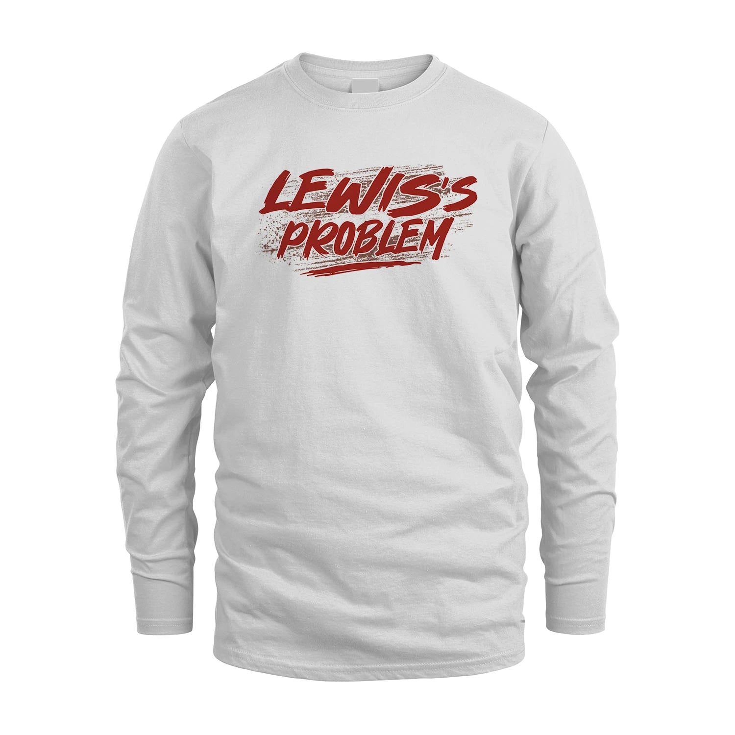 Someone's Problem Funny Shirt LEWIS M1-5