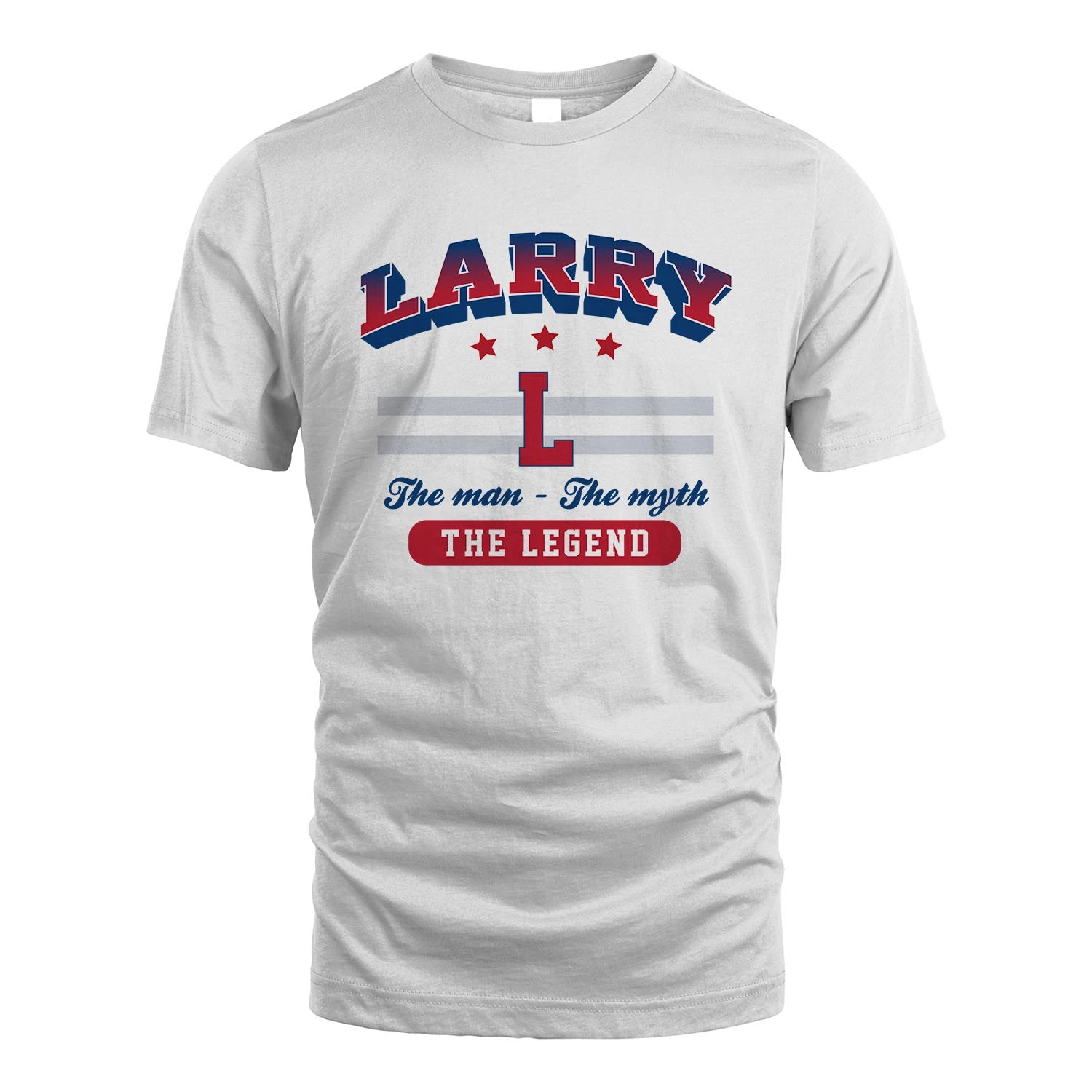 The Man The Myth The Legend With Your Name Shirt LARRY M1-35
