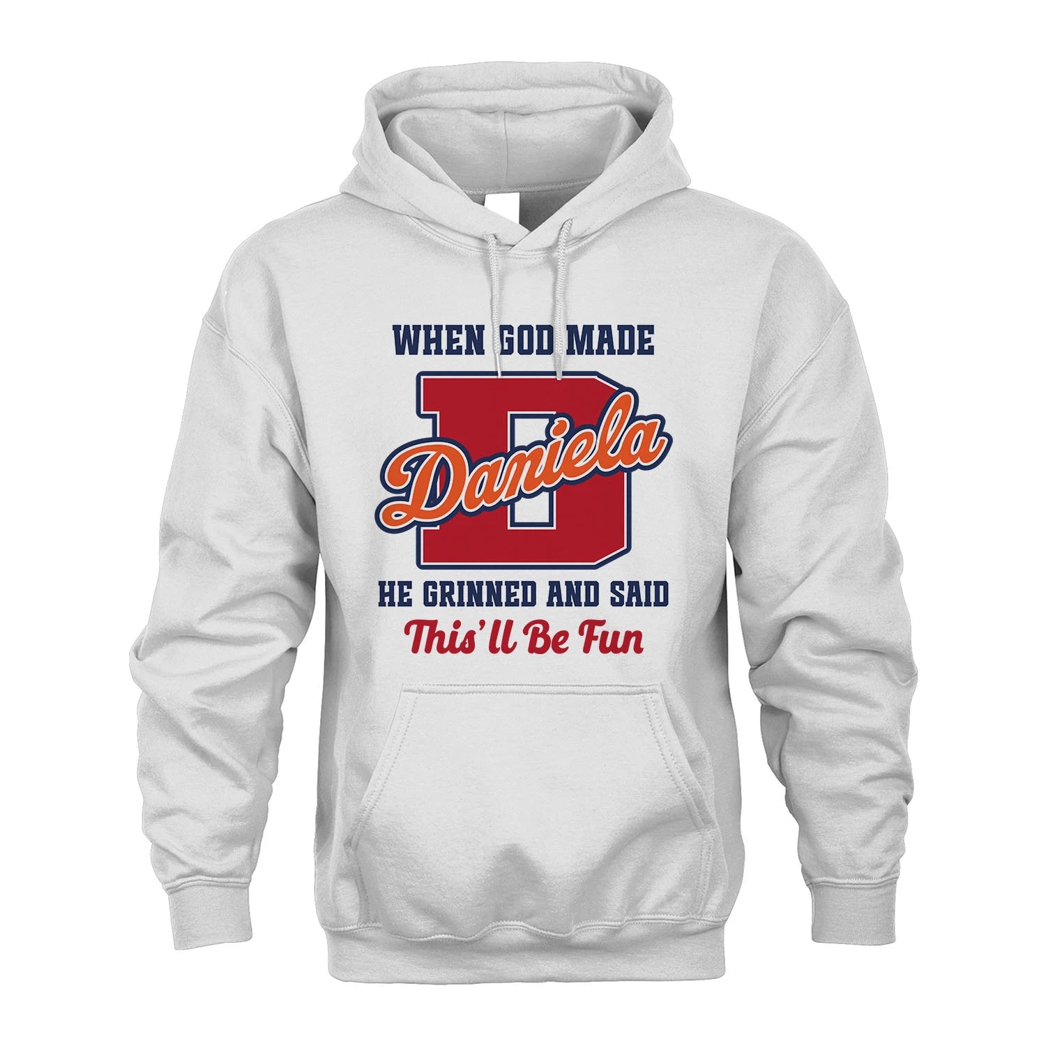 God Made Your Name Custom Shirt DANIELA M1-16