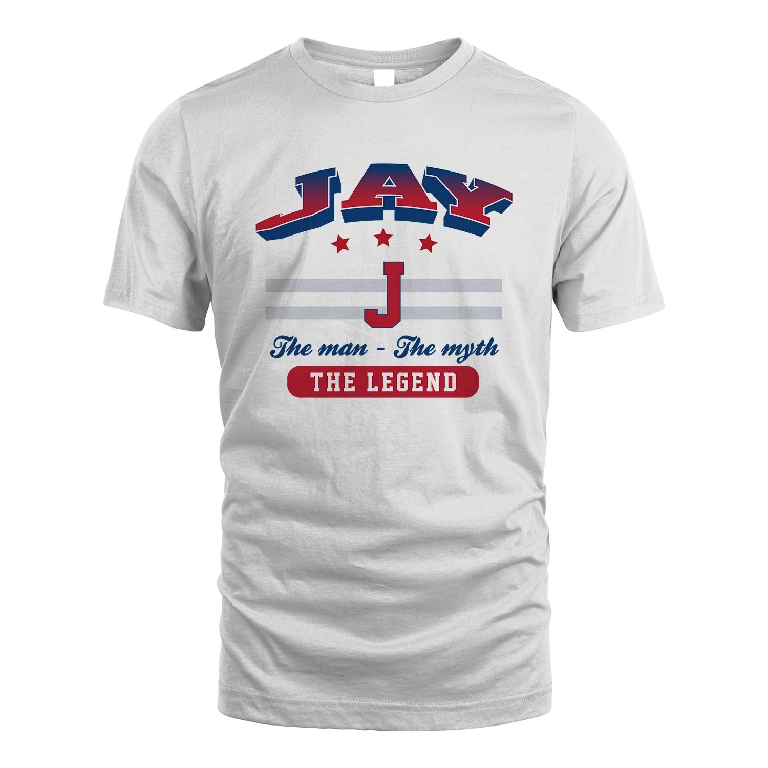 The Man The Myth The Legend With Your Name Shirt JAY M1-35