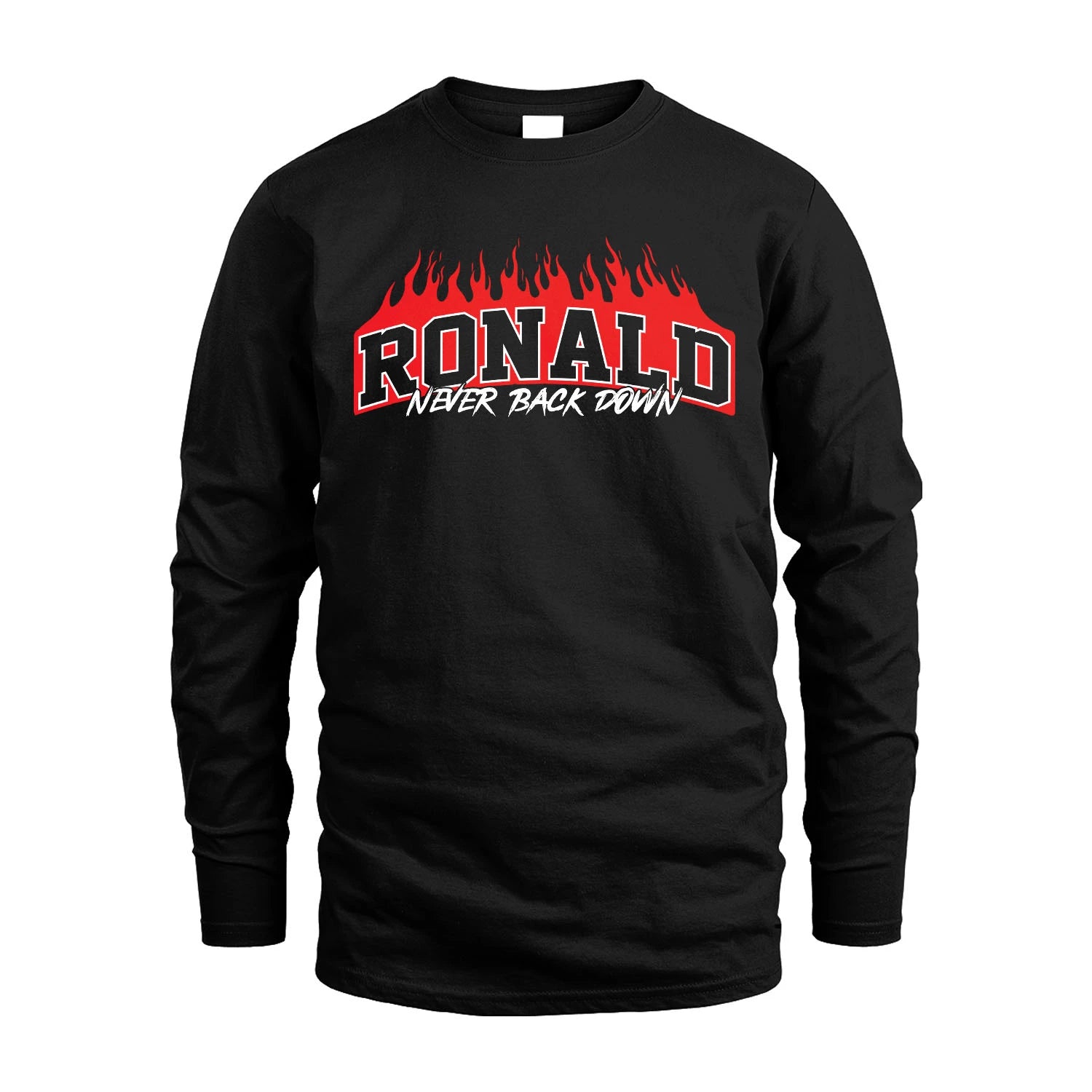 Never Back Down Your Name With Fire Shirt RONALD M1-37