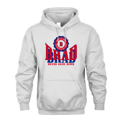 Your Name Never Back Down Shirt BRAD M1-33
