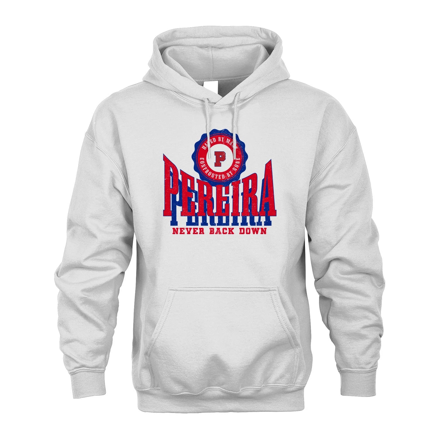 Your Name Never Back Down Shirt PEREIRA M1-33