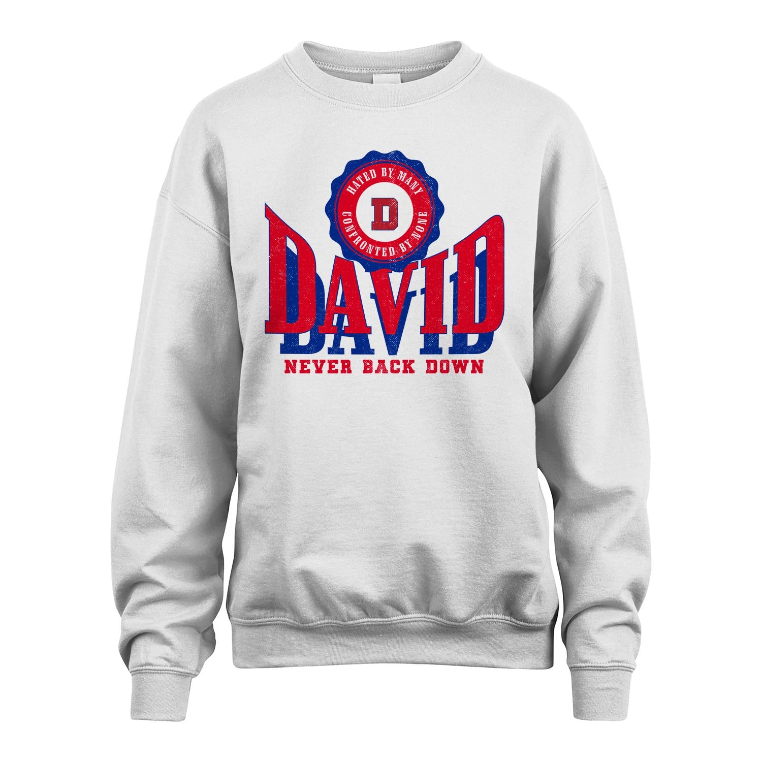 Your Name Never Back Down Shirt DAVID M1-33