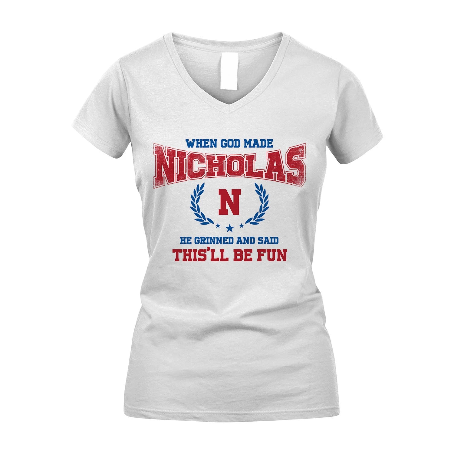 When God Made He Grinned And Said This'll Be Fun Shirt NICHOLAS M1-12