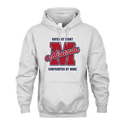 Hated By Many Confronted By None Personalized Name Shirt MIRANDA M1-8