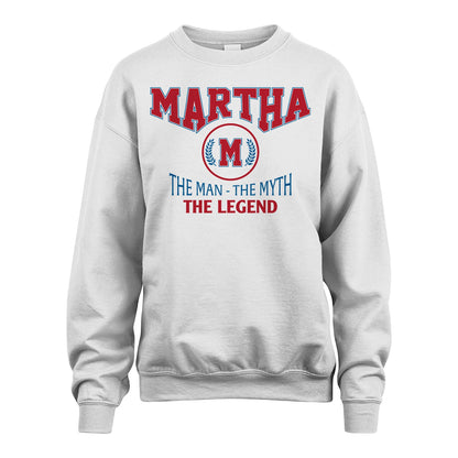 The Man The Myth The Legend Jet Style Shirt MARTHA M1-9