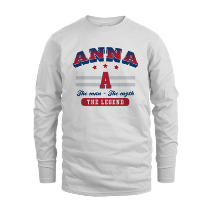 The Man The Myth The Legend With Your Name Shirt ANNA M1-35
