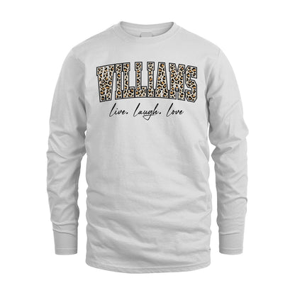 Live Laugh Love Custom Name With Leopard Pattern Shirt WILLIAMS M1-13