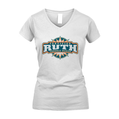 Certified Your Name Trouble Maker Shirt RUTH M1-36