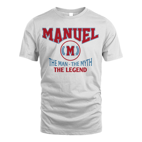 The Man The Myth The Legend Jet Style Shirt MANUEL M1-9
