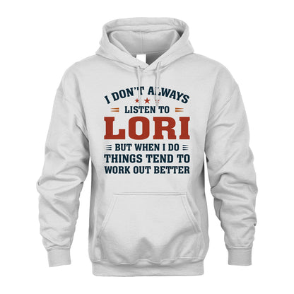I Don't Always Listen To... LORI M1-2