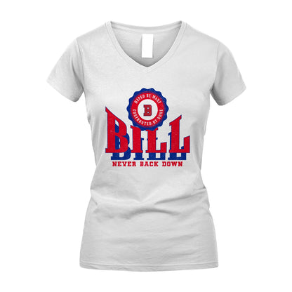 Your Name Never Back Down Shirt BILL M1-33