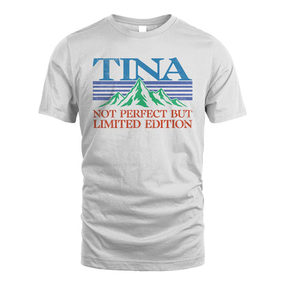 Your Name Not Perfect But Limited Edition Vintage Shirt TINA M1-38
