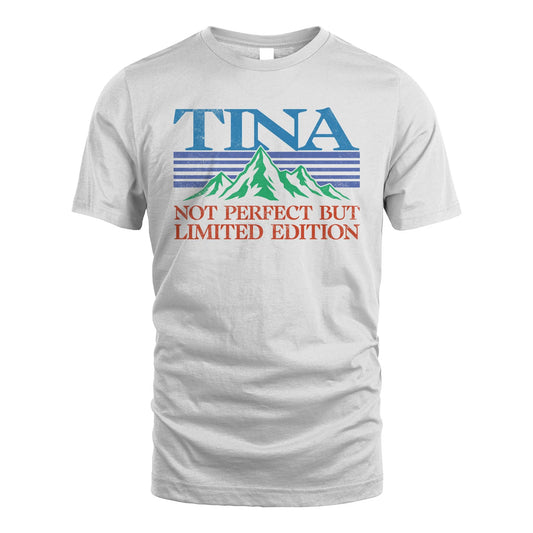 Your Name Not Perfect But Limited Edition Vintage Shirt TINA M1-38