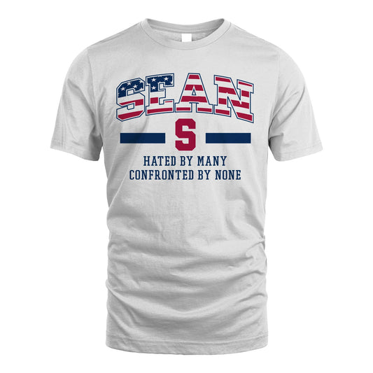 Hated By Many Confronted By None America Shirt SEAN M1-10