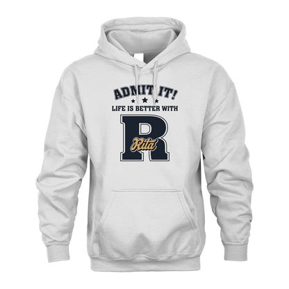 Life Is Better With Your Name Shirt RITA M1-17