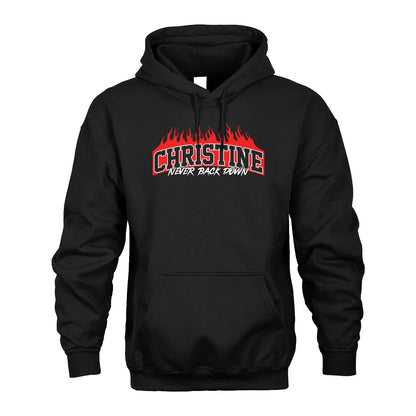 Never Back Down Your Name With Fire Shirt CHRISTINE M1-37