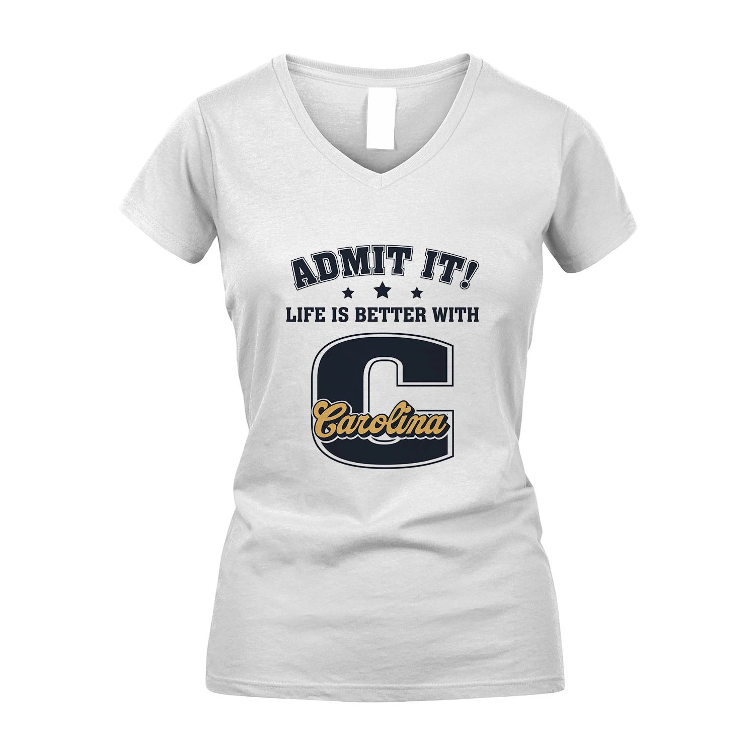Life Is Better With Your Name Shirt CAROLINA M1-17