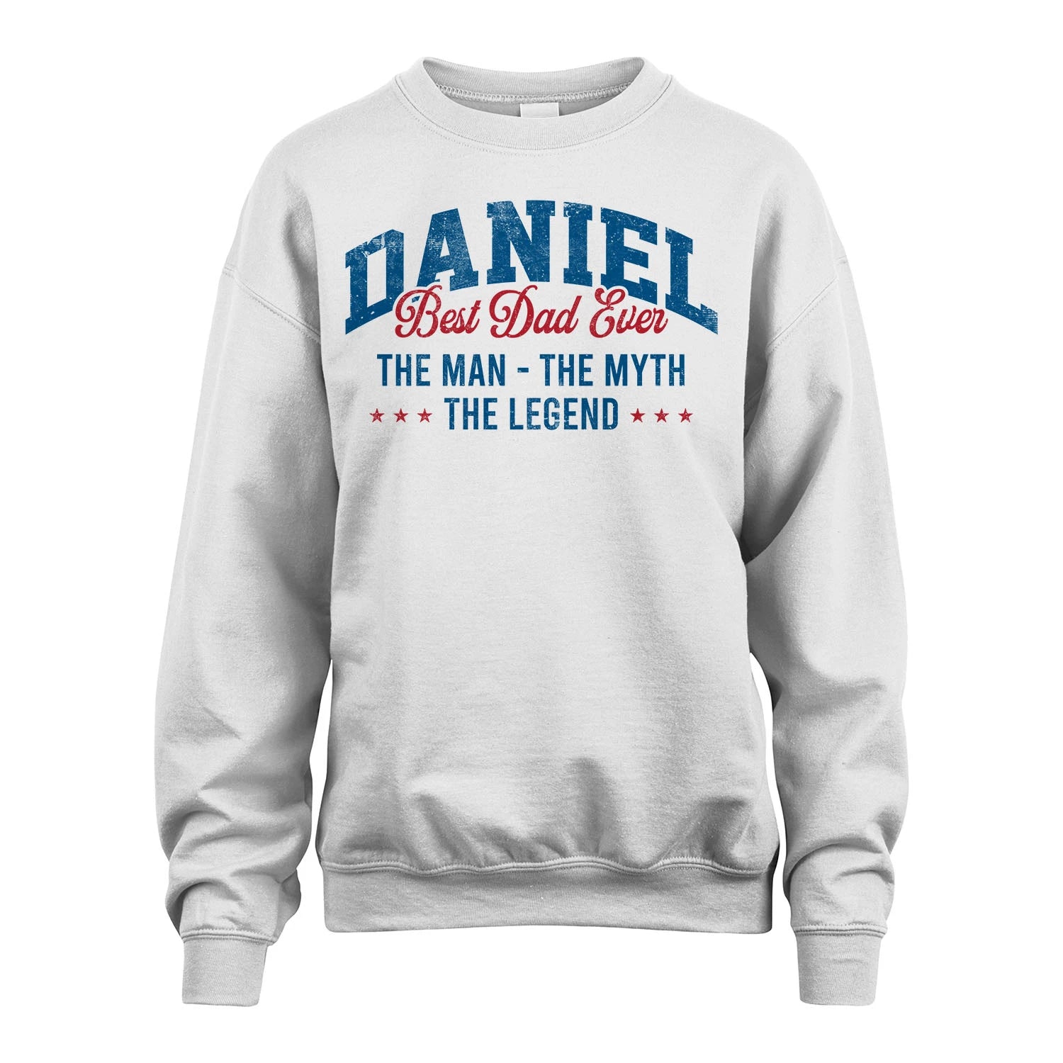 Best Dad Ever The Man The Myth The Legend DANIEL M1-7
