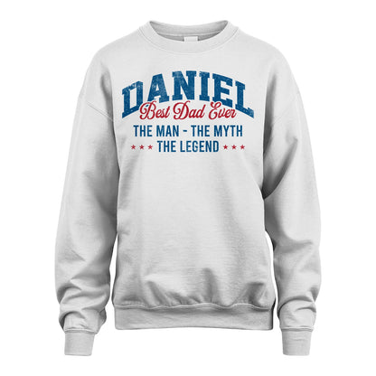 Best Dad Ever The Man The Myth The Legend DANIEL M1-7