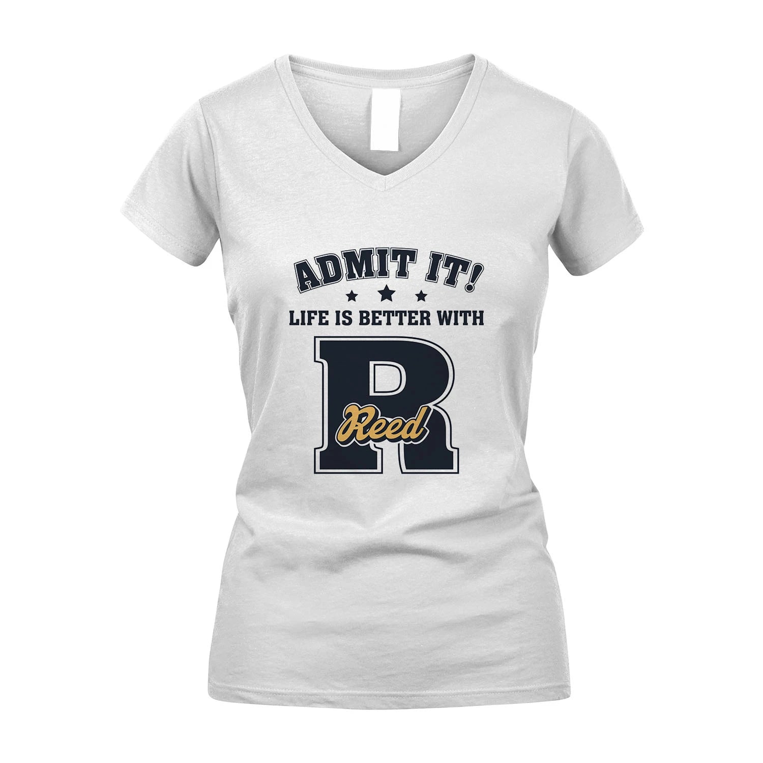 Life Is Better With Your Name Shirt REED M1-17