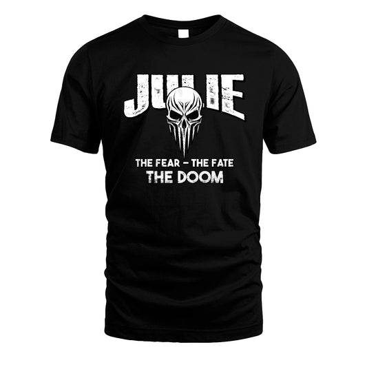 The Fear The Fate The Doom Skull Shirt JULIE M1-39