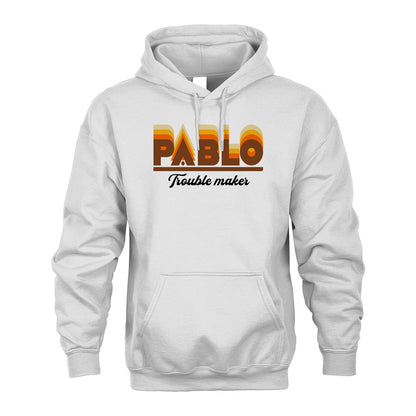 Your Name Trouble Maker Funny Shirt PABLO M1-34