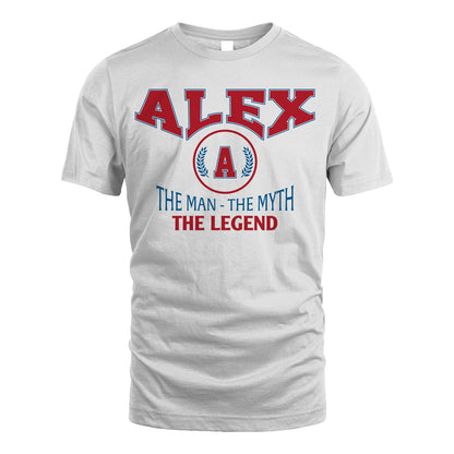 The Man The Myth The Legend Jet Style Shirt ALEX M1-9